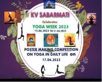 POSTER MAKING COMPETTION ON YOGA IN DAILY LIFE ON 17/6/2023